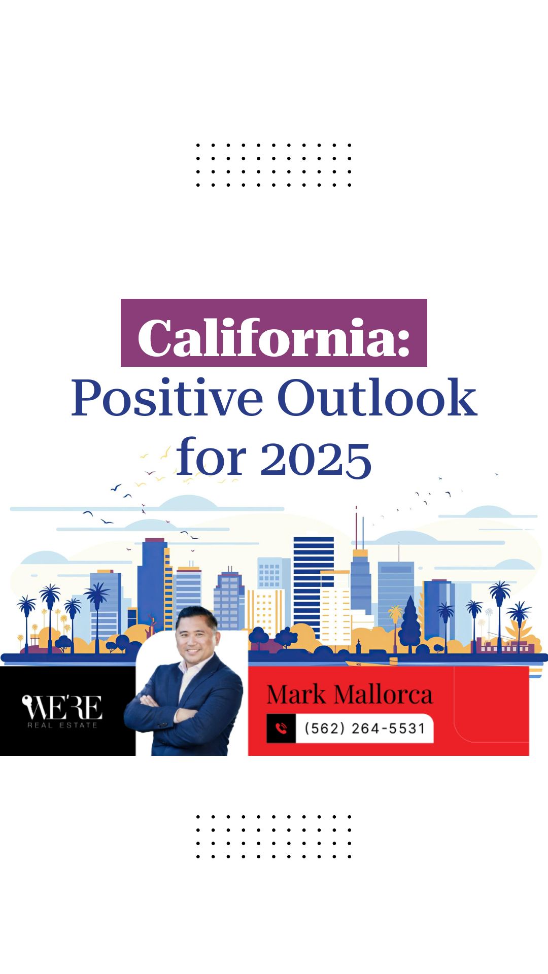 California: Positive Outlook for 2025