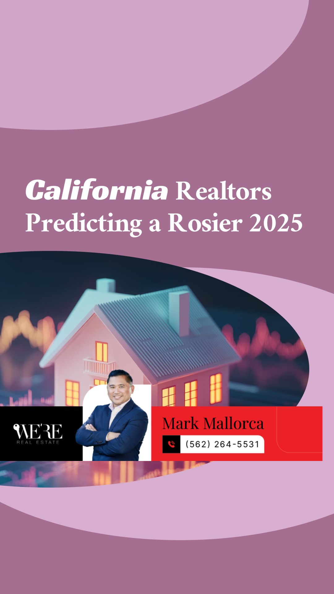 California Realtors Predicting a Rosier 2025
