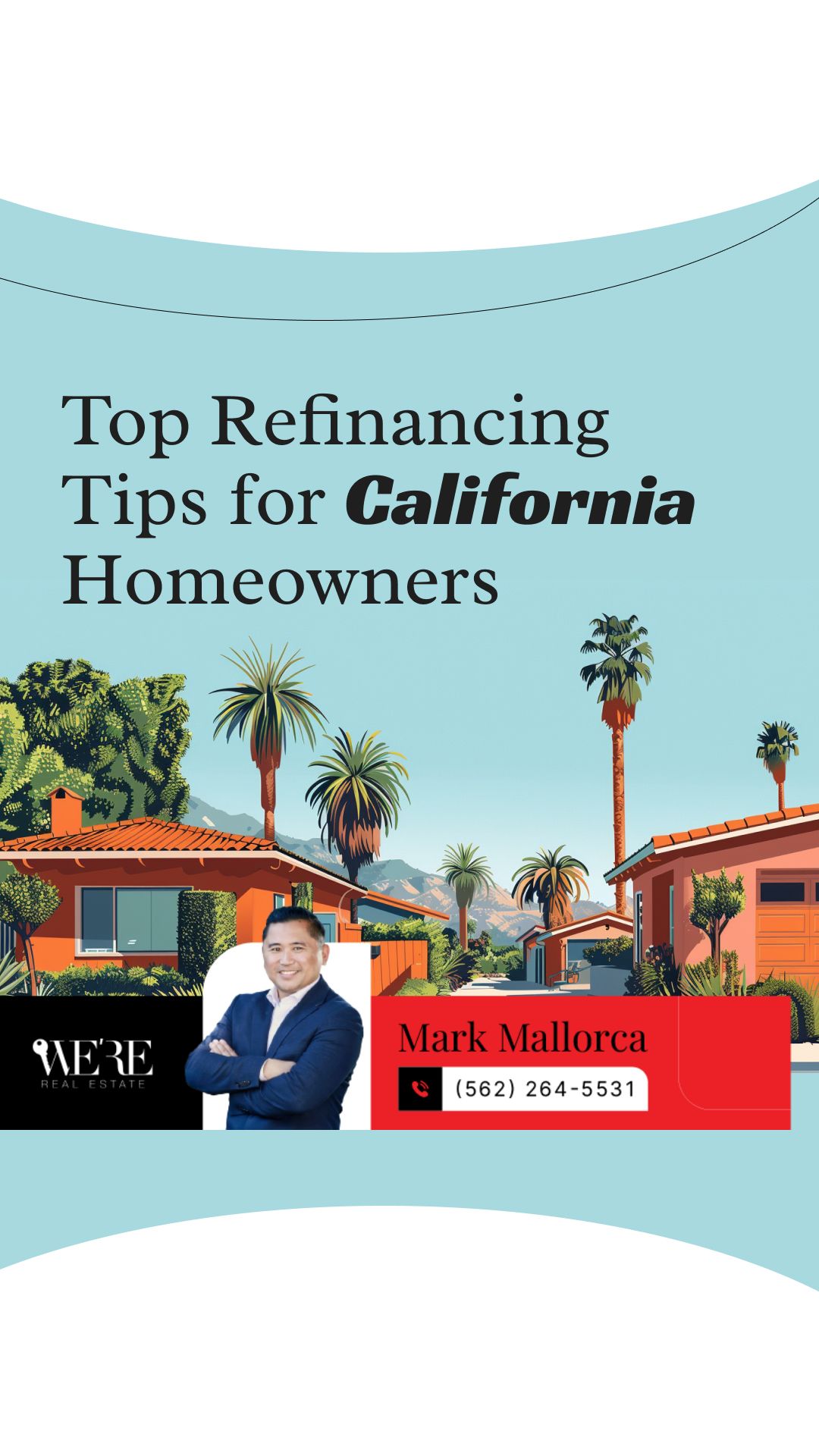 Effective Refinancing Options for California Homeowners