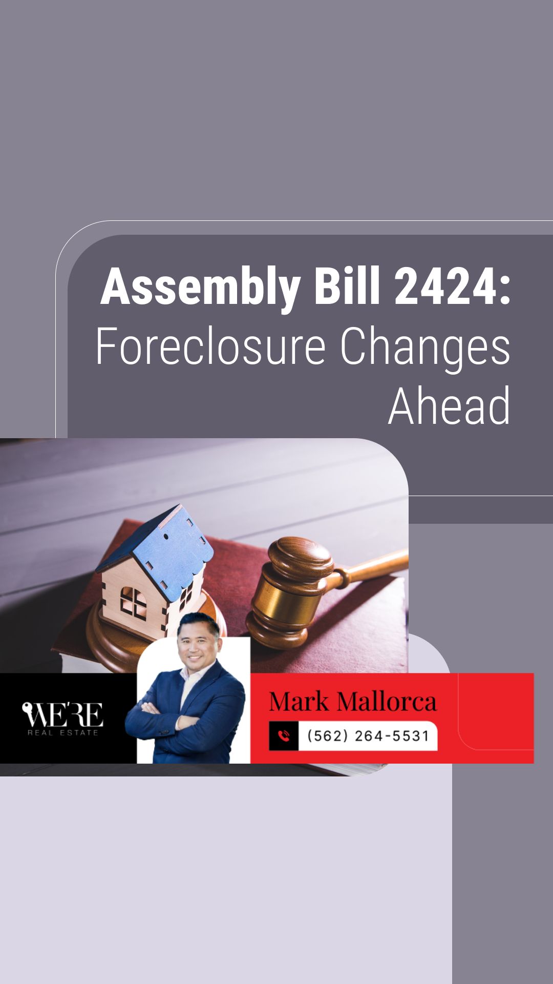 Assembly Bill 2424: Major Foreclosure Changes Ahead
