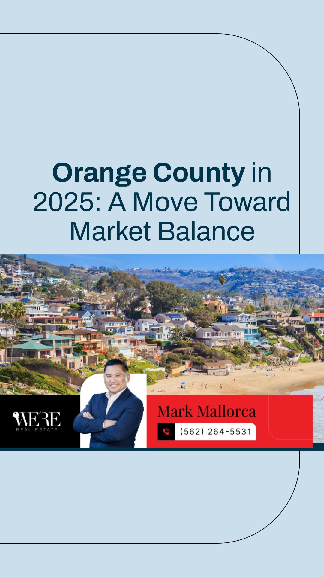 Orange County in 2025: A Move Toward Market Balance