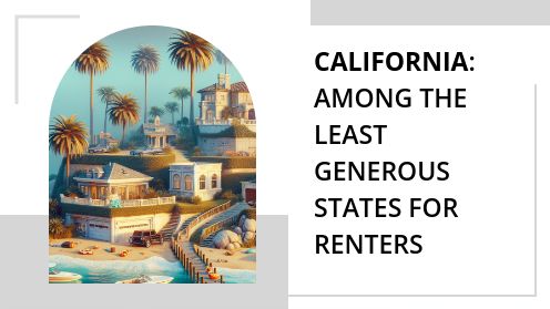 California: Among the Least Generous States for Renters