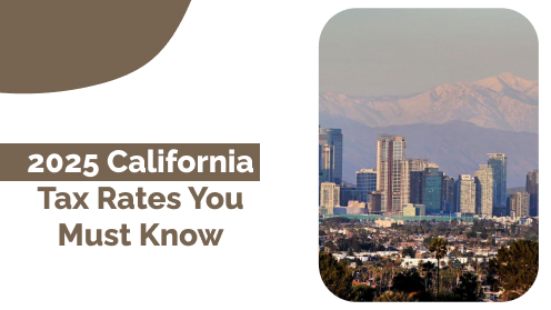 2025 California Tax Rates You Must Know