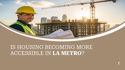Is Housing Becoming More Accessible in LA Metro?