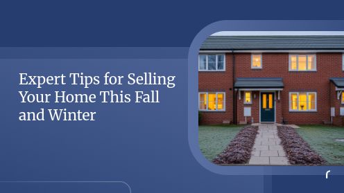 Expert Tips for Selling Your Home This Fall and Winter