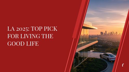 LA 2025: Top Pick for Living the Good Life