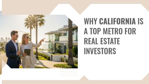Why California Is a Top Metro for Real Estate Investors