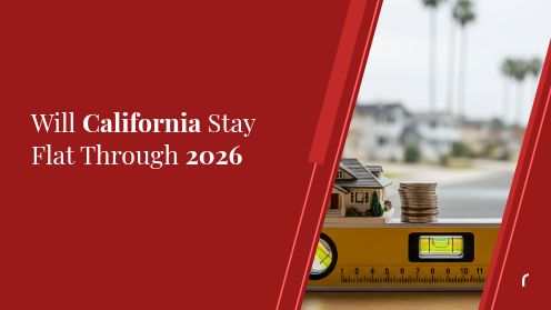 Will California Stay Flat Through 2026