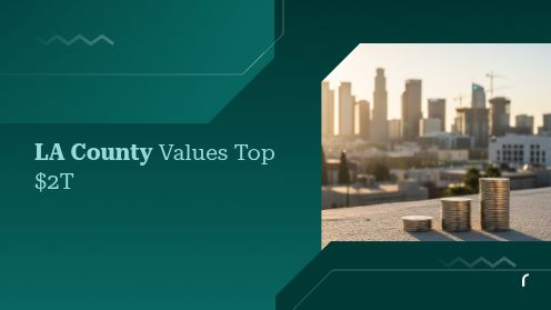 LA County Values Top $2T
