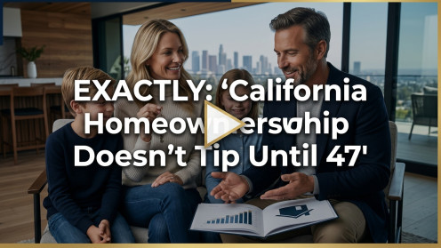 California Homeownership Doesn’t Tip Until 47